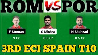 ROM vs POR  POR vs ROM Prediction  ROM VS POR 3RD ECI SPAIN T10 MATCH [upl. by Brockwell]