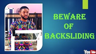 BEWARE OF BACKSLIDINGShort Powerful Sermon [upl. by Atlas655]