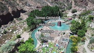 Termas Cacheuta Hot Springs Mendoza Argentina [upl. by Akemit]