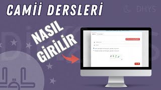 DİBBYS Camii Dersleri Nasıl Girilir [upl. by Caundra]