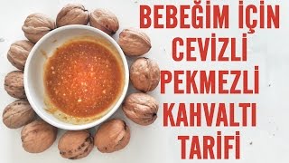 Bebeğim İçin Cevizli Pekmezli Kahvaltı Tarifi [upl. by Savell]