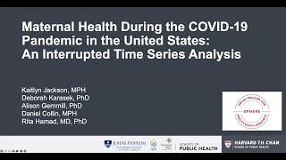 Maternal Health During the COVID19 Pandemic in the US An Interrupted Timeseries Analysis [upl. by Gonzalo]