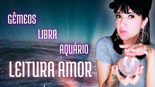 LEITURA DE AMOR  GÊMEOS LIBRA E AQUÁRIO [upl. by Lyle749]