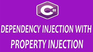 Property Injection  Dependency Injection Di In C  Practical Example  Learn C HindiUrdu [upl. by Settle]