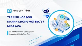 Tra cứu hóa đơn cần thanh toán quyết toán tiện lợi với MISA AVA I MISA AMIS Quy trình [upl. by Pine6]