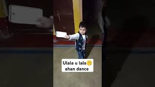 Ulala u lala ahan danceahanlikecutebabybabyshortsbabyactivitiesahanvideomsti [upl. by Irfan]