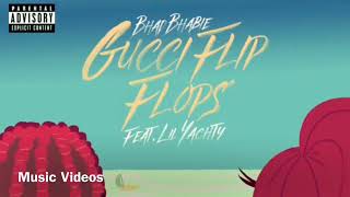 Gucci Flip Flops Clean Bhad Bhabie Lil Yachty [upl. by Gnouhc181]