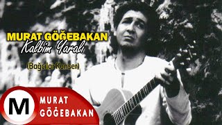 Murat Göğebakan  Bağcılar Konser Kalbim Yaralı Official video [upl. by Shushan]