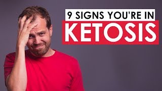 9 Signs You Are In Ketosis How To Tell If Youre In Ketosis [upl. by Bonita]