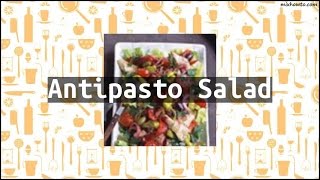 Recipe Antipasto Salad [upl. by Akin]