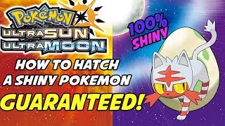 How to Hatch Guaranteed Shiny Pokemon in Pokemon Ultra Sun and Ultra Moon Shiny Swap Method [upl. by Sutsugua]