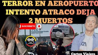 TERROR EN EL AEROPUERTO DE CARGAS DE GUAYAQUIL BALACERA DE AL MENOS 2 VICTIMAS NOTICIAS RFE TV [upl. by Aicilf]