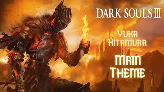 Dark Souls 3 Extended Main Theme Loop amp Looped Music [upl. by Lekym626]