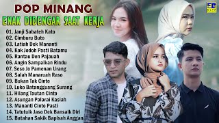 LAGU MINANG 2024  POP MINANG ENAK DIDENGAR 2024 [upl. by Rann]