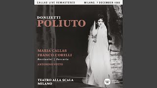 Poliuto Sinfonia to Act 1  quotO Nume pietosoquot Chorus Live [upl. by Chatterjee819]