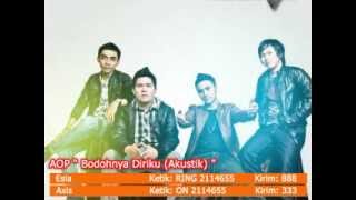 AOP  Bodohnya Diriku  Official Video [upl. by Burnett436]