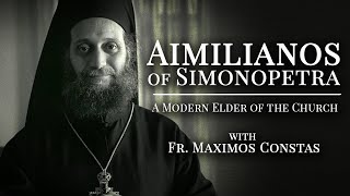 Aimilianos of Simonopetra A Modern Elder of the Church [upl. by Uohk]