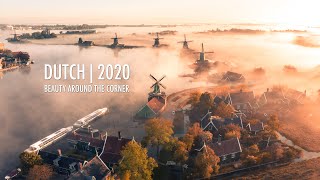 DUTCH 2020  Beauty around the corner 🙏🇳🇱 [upl. by Yolane]