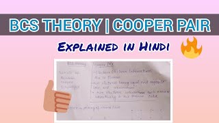 BCS THEORY  COOPER PAIR in Hindi  SUPERCONDUCTOR  SOLID STATES PHYSICS  CONDENSED MATTER PHYSICS [upl. by Rebak]