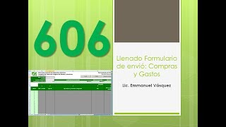 Llenado Correctamente del FORMATO 606 Fácil Y Rápido [upl. by Fanning]