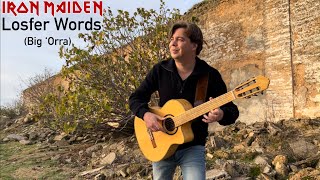 Iron Maiden  Losfer Words Big Orra Acoustic  Classical Flamenco Guitar Cover by Thomas Zwijsen [upl. by Bubb]