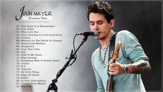 John Mayer Greatest Hits Collection HD HQ [upl. by Shulman]