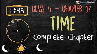 Class 4 Maths Time and Calendar Complete Chapter  NCERT  CBSE [upl. by Anikram994]