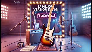 La Mejor Version De Mi  Tutorial Guitarra Melodiatabs [upl. by Yna]