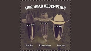 Men Head Redemption feat BlkMaskDaGoat amp Hydracoque [upl. by Olette]