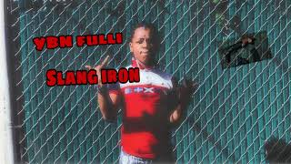 YBN Fulli  slang iron Official audio [upl. by Notlaw]