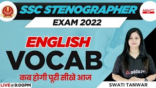 SSC Stenographer 2022  Steno English Classes  Vocabulary by Swati Tanwar [upl. by Schach767]