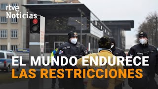 El MUNDO endurece las RESTRICCIONES COVID ante ÓMICRON y el aumento de casos  RTVE Noticias [upl. by Dnalkrik206]