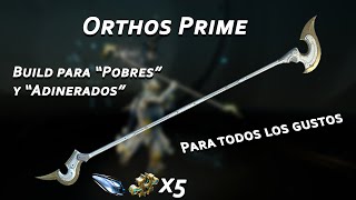 Warframe Orthos Prime builds baratas y exageradas post U26 [upl. by Kuehnel]