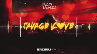 Jason Derulo  Savage Love ENDRIU BOOTLEG [upl. by Ballard]