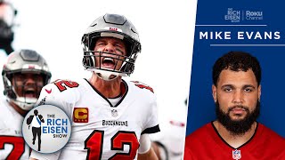 Mike Evans on Tom Brady’s Message to Bucs’ amp Team’s Season of Adversity  The Rich Eisen Show [upl. by Roehm]