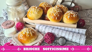 BRIOCHE SOFFICI SOFFICISSIME Brioche morbidissime [upl. by Boiney]