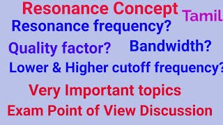 Resonance concept Quality factor Bandwidth Half power frequency Full details Tamil [upl. by Salocin]