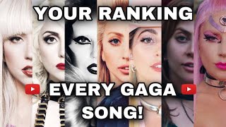 Lady Gaga  YOUR Ranking of EVERY Lady Gaga Song 2020 [upl. by Elinnet57]