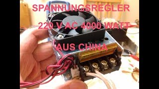 TOP SPANNUNGSREGLER 0  220V AC 4000 WATT AUS CHINA WAS MAN BEACHTEN SOLLTE [upl. by Launce]