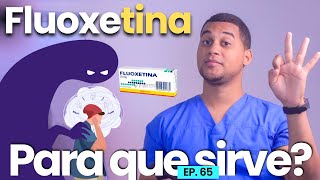 FLUOXETINA PARA QUE SIRVE  3 COSAS [upl. by Aikenahs]