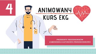 Animowany Kurs EKG cz 4 Przerosty przedsionków zaburzenie zatokowoprzedsionkowe [upl. by Anoy]