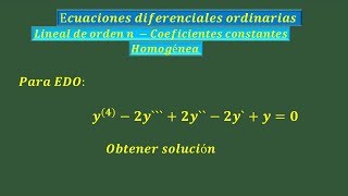 Ecuaciones diferenciales ordinarias  Lineal orden n con coef constantes homogénea  Ejercicio 4 [upl. by Byrd]