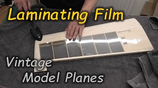 Applying Laminating FilmDoculam to Vintage Model Planes  For Tissue covering [upl. by Priest]