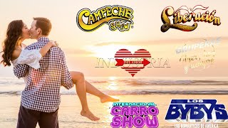 Campeche Show Los Bybys  Internacional Carro Show Industria Del Amor Liberacion Mix Romanticas [upl. by Groos]