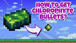 How to farm Chlorophyte Bullets in Terraria [upl. by Ojillek804]