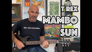 Mambo Sun T Rex Guitar Lesson  Tutorial WITH SOLO [upl. by Halley]