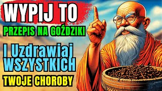 PRZEPIS GOŹDZIKOWY KTÓRY PRZEDŁUŻA ZDROWIE  HISTORIA BUDDYJSTWA ZEN  NAUKI BUDDYJSKIE Przodków [upl. by Shulins776]