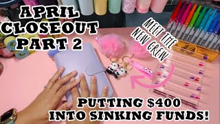 🌺💸 Monthly Closeout Part 2 400 Sinking Fund Cash Stuffing 💸🌺 High Priority Envelopes  Budget Low [upl. by Nyrac]