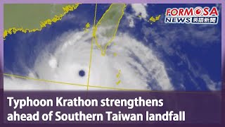 Typhoon Krathon strengthens ahead of Southern Taiwan landfall｜Taiwan News [upl. by Claiborn545]