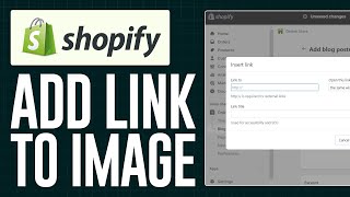 How To Add Link To An Image In Shopify 2024 Complete Tutorial [upl. by Justus]